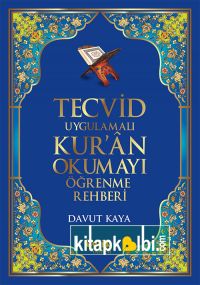 Tecvid Uygulamalı Kuran Okumayı Öğrenme Rehberi