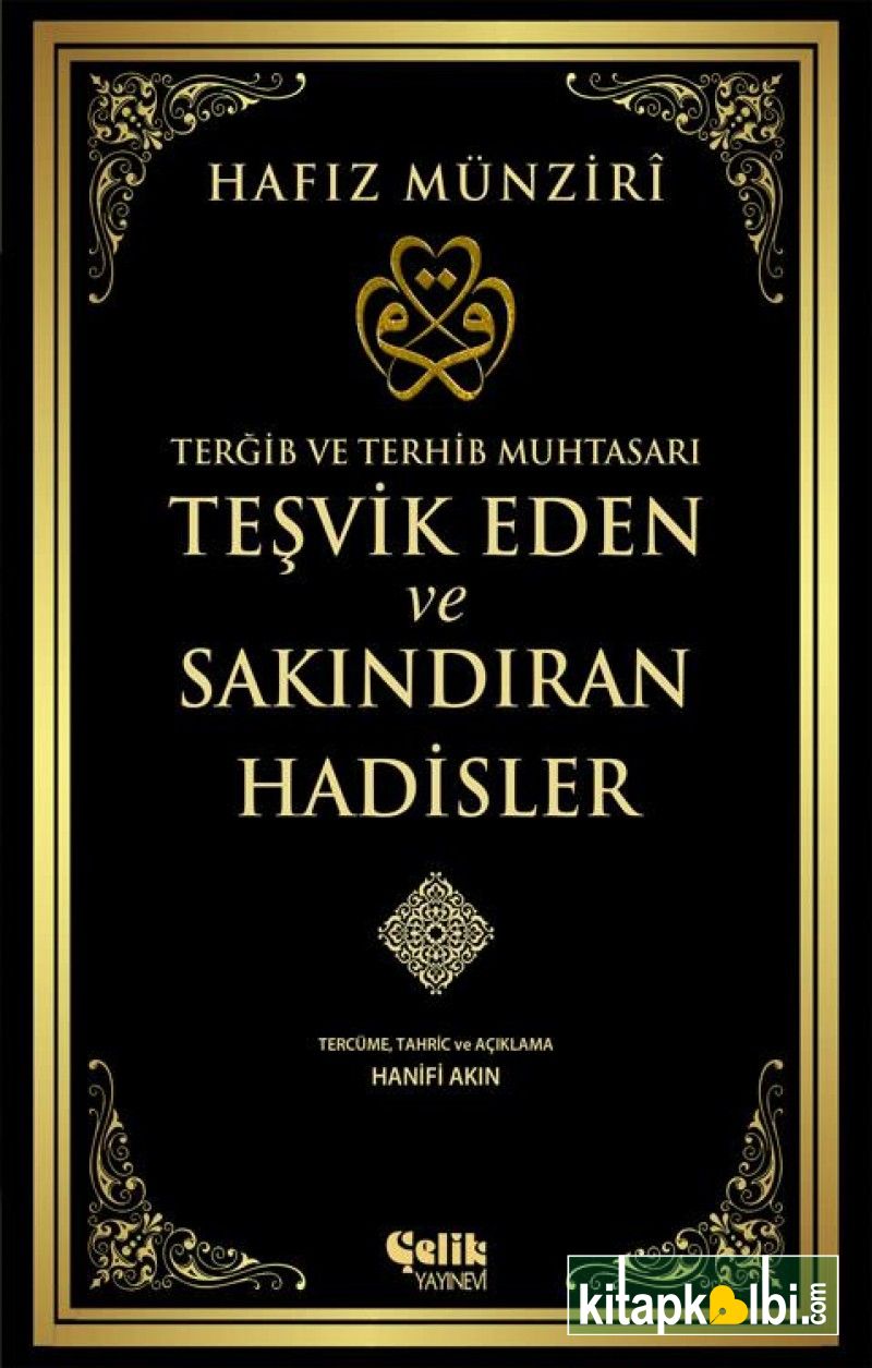 Teşvik Eden ve Sakındıran Hadisler