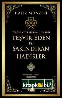 Teşvik Eden ve Sakındıran Hadisler