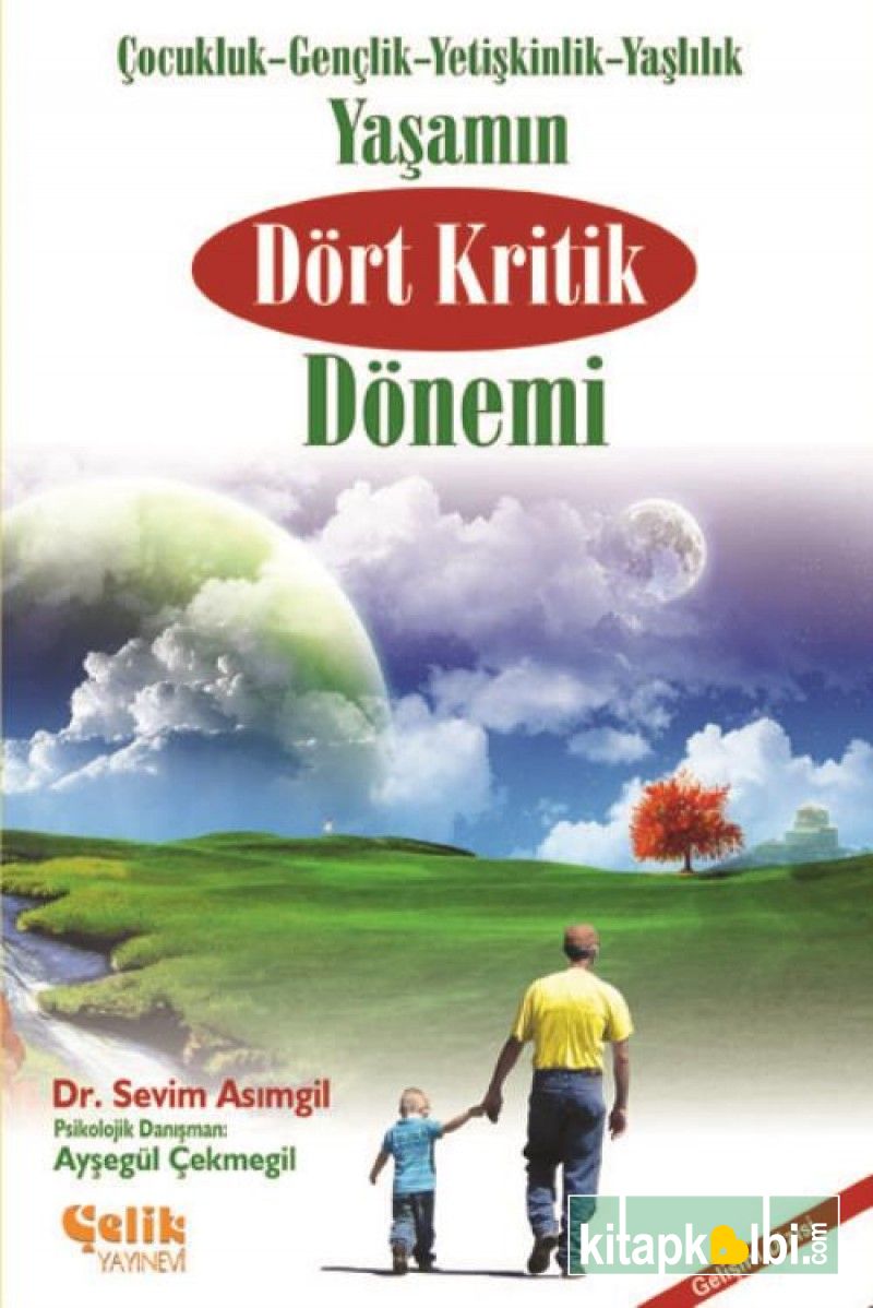 Yaşamın Dört Kritik Dönemi 