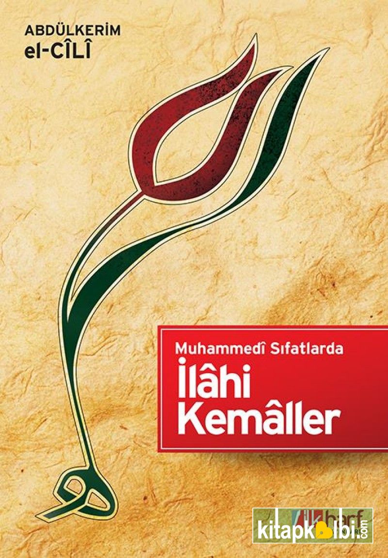 Muhammedi Sıfatlarla İlahi Kemaller