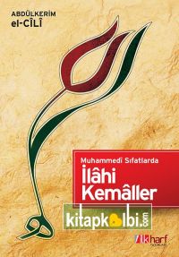 Muhammedi Sıfatlarla İlahi Kemaller