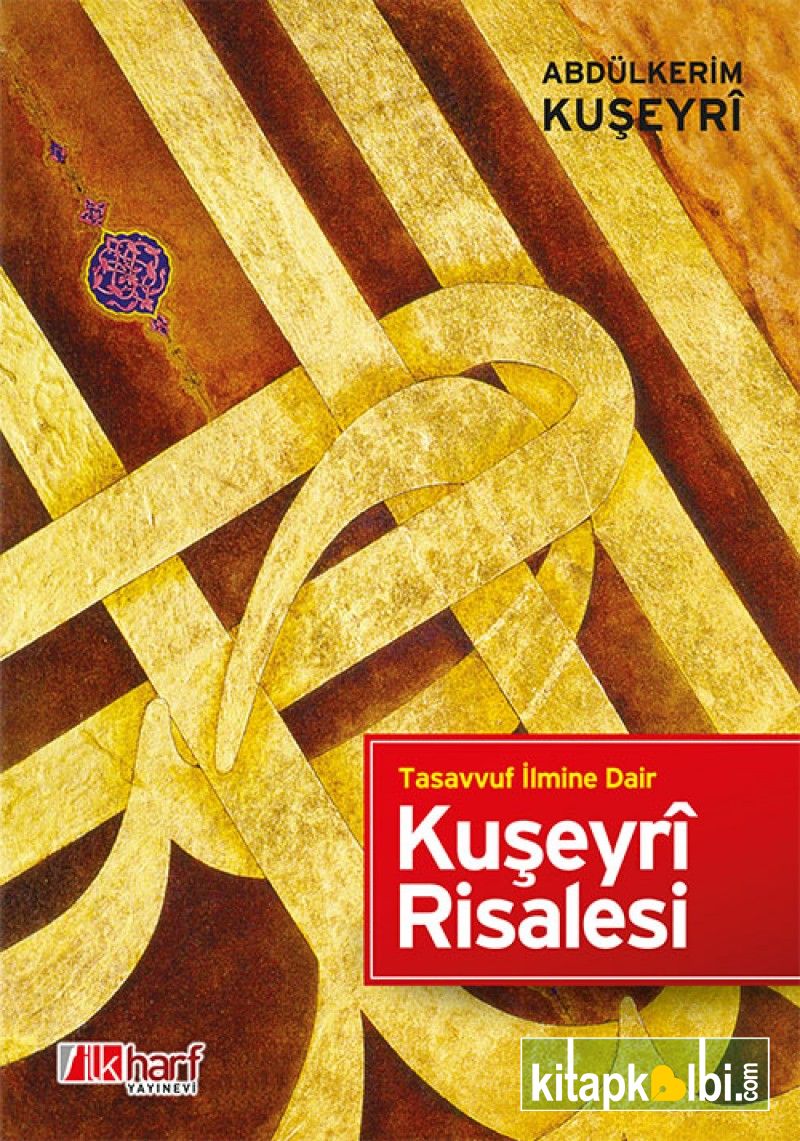 Kuşeyri Risalesi Tasavvuf İlmine Dair