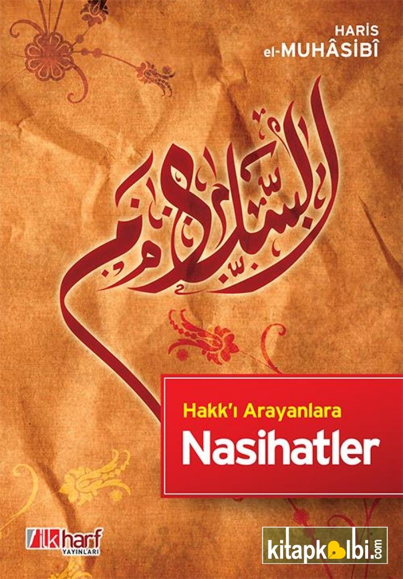 Hakkı Arayanlara Nasihatler