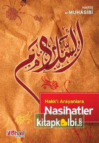 Hakkı Arayanlara Nasihatler