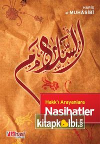 Hakkı Arayanlara Nasihatler