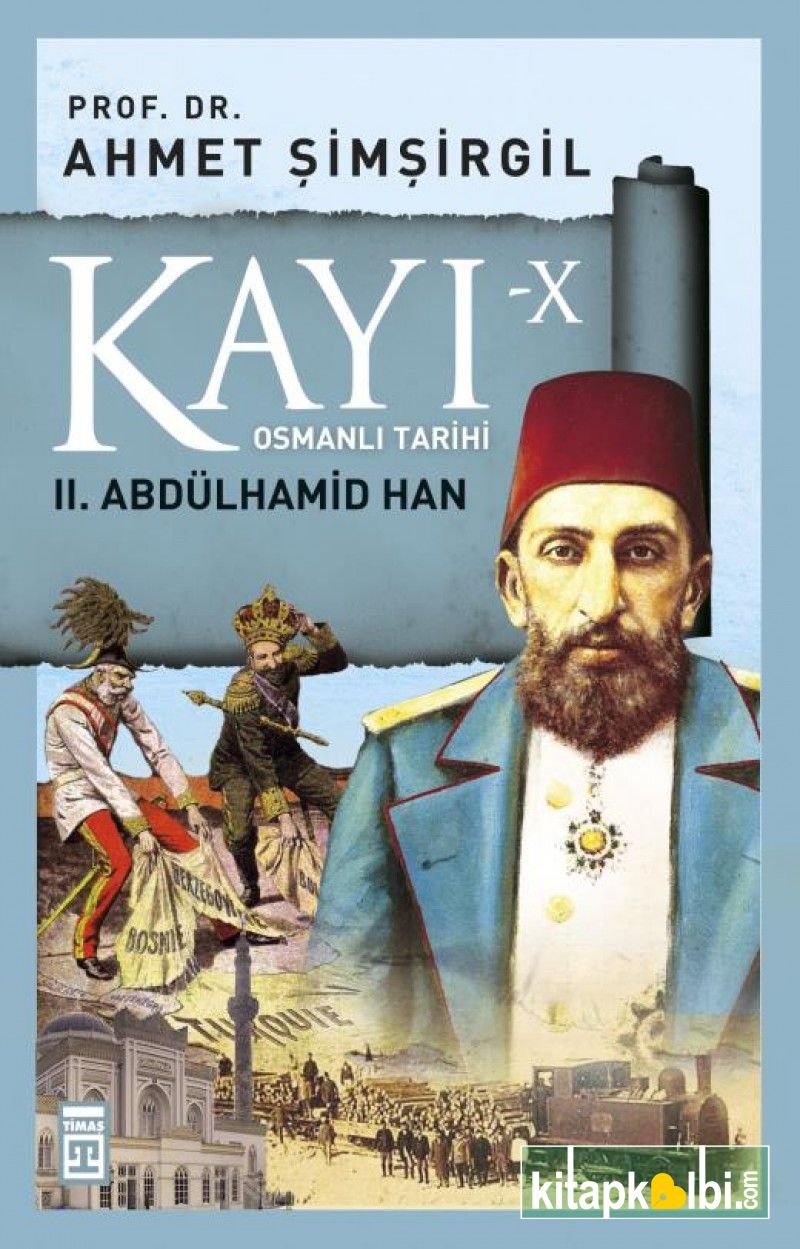 Kayı 10 II Abdülhamid Han