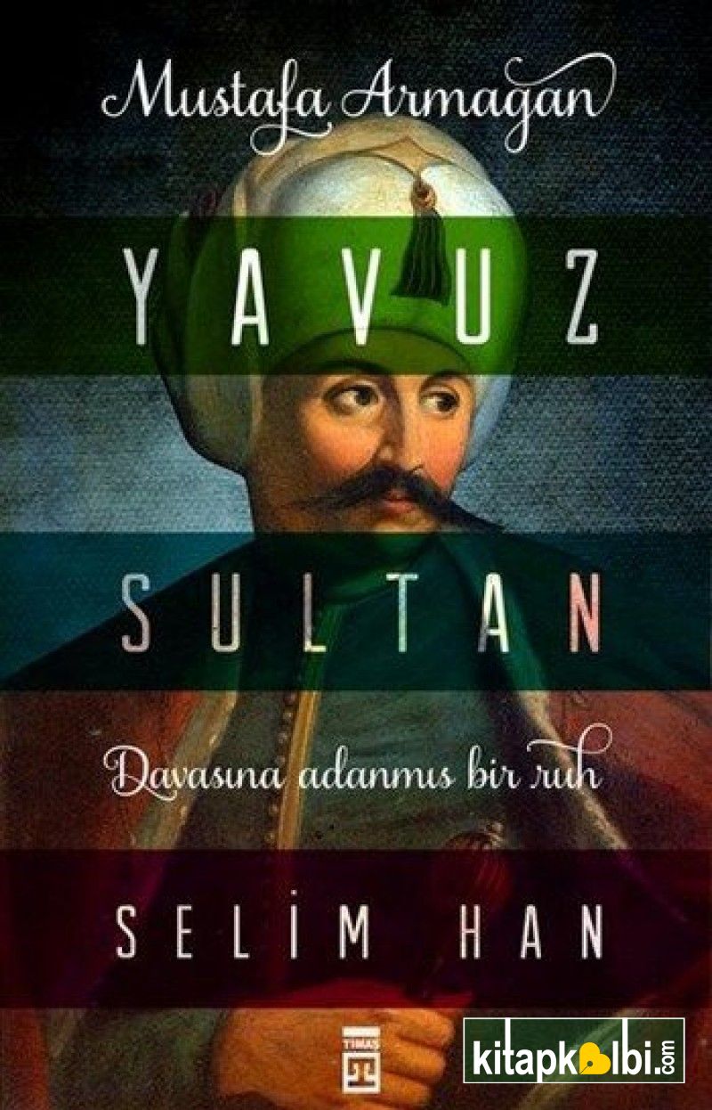 Yavuz Sultan Selim Han