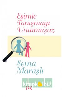 Eşimle Tanışmayı Unutmuşuz