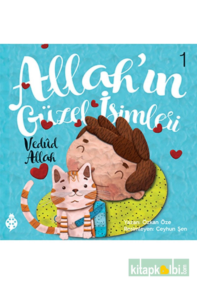 Allahın Güzel İsimleri 1 Vedud