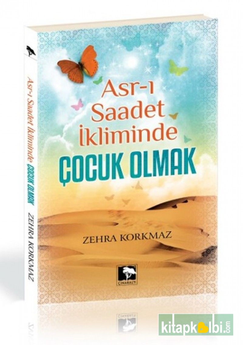 Asrı Saadet İkliminde Çocuk Olmak