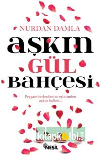 Aşkın Gül Bahçesi