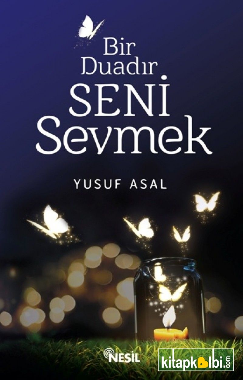 Bir Duadır Seni Sevmek