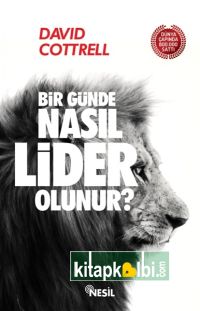 Bir Günde Nasıl Lider Olunur