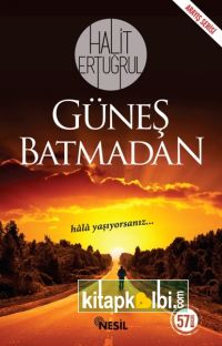 Güneş Batmadan