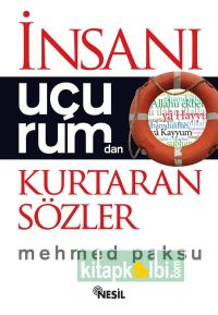 İnsanı Uçurumdan Kurtaran Sözler