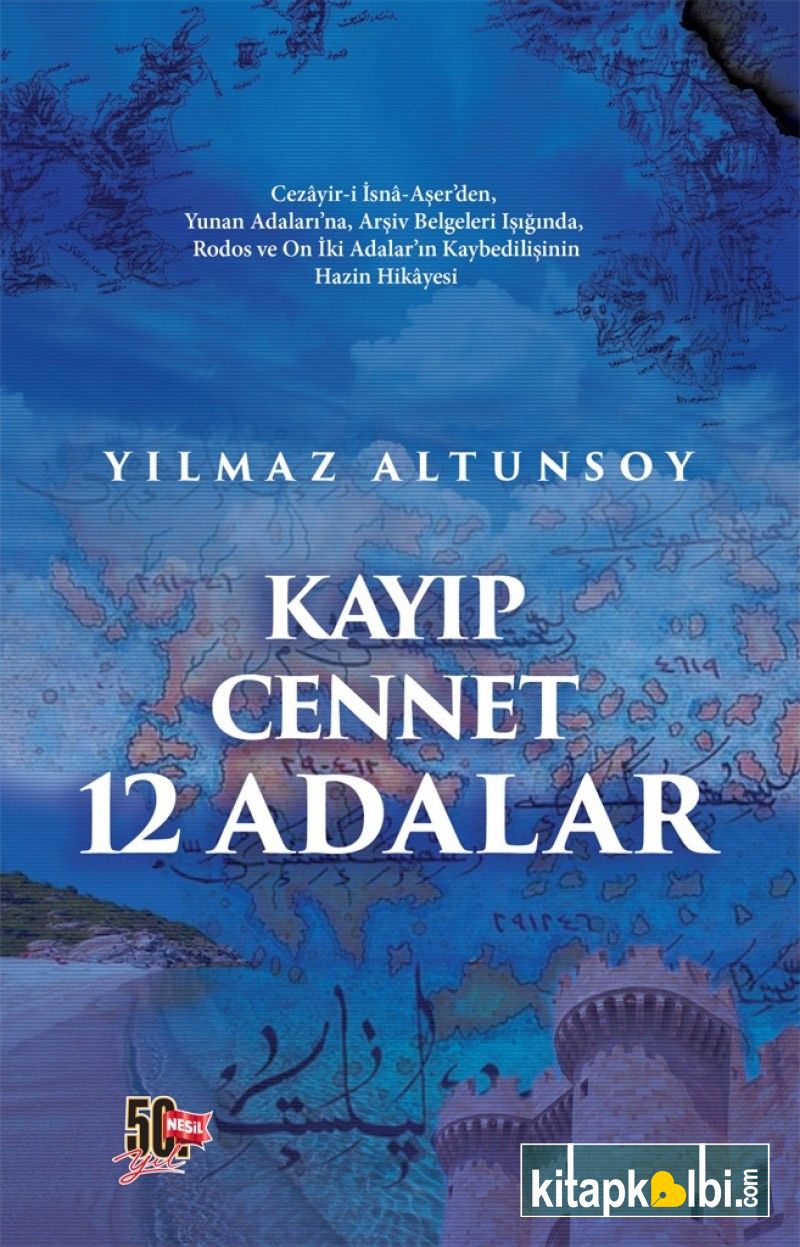 Kayıp Cennet 12 Adalar