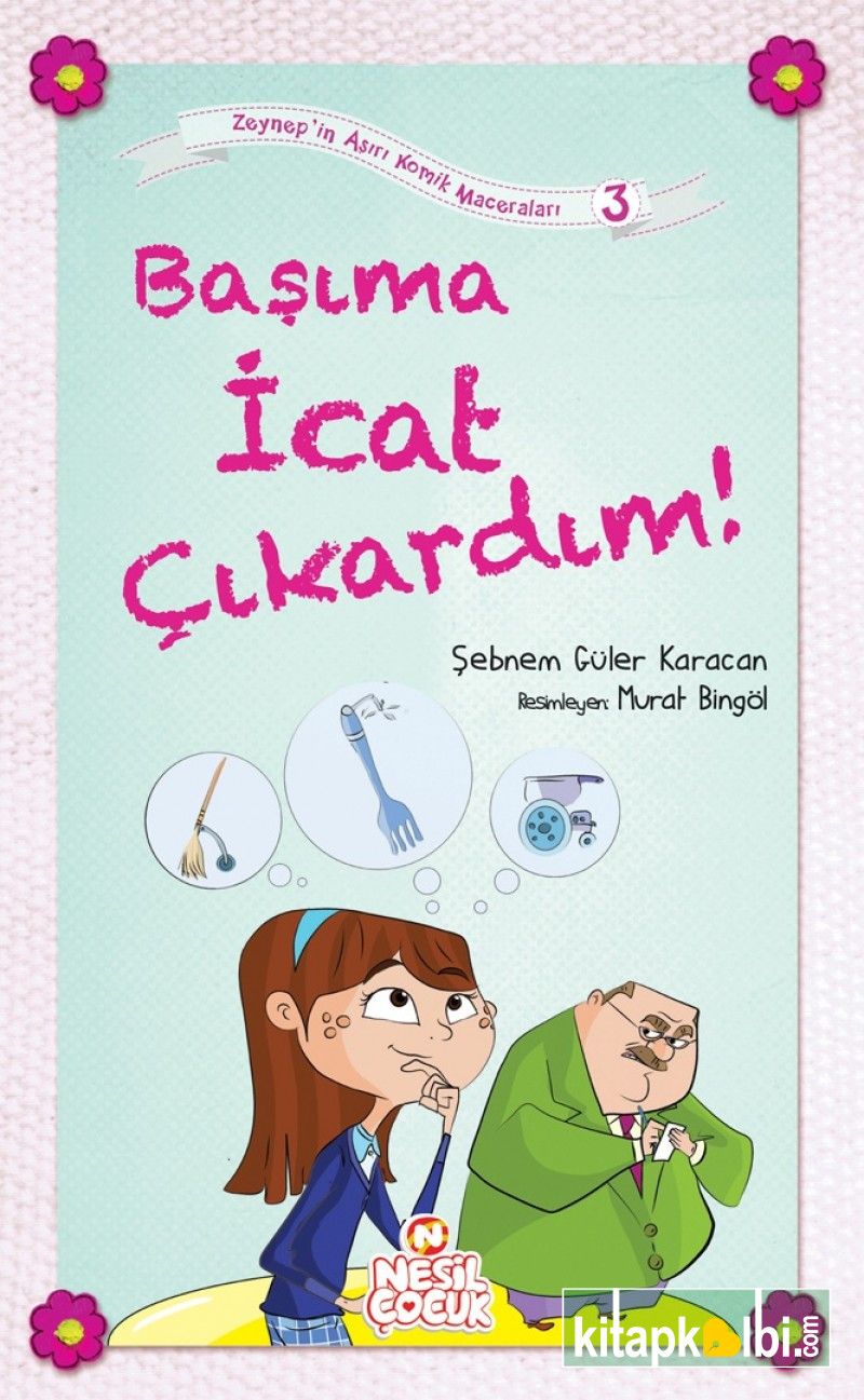 Başıma İcat Çıkardım Zeynepin Aşırı Komik Maceraları 3