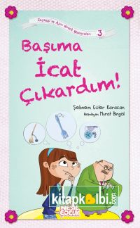 Başıma İcat Çıkardım Zeynepin Aşırı Komik Maceraları 3