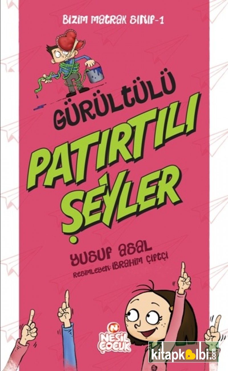 Bizim Matrak Sınıf 1 Gürültülü Patırtılı Şeyler