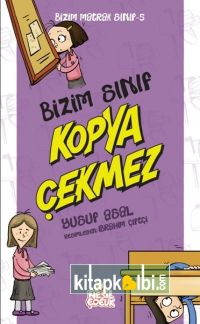 Bizim Matrak Sınıf Serisi 5 Bizim Sınıf Kopya Çekmez