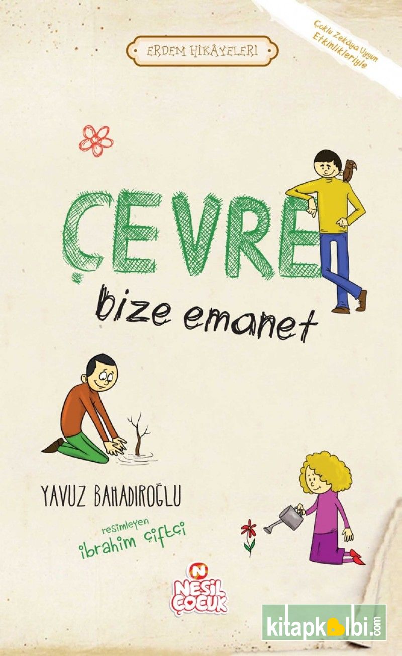 Çevre Bize Emanet Erdem Hikayeleri