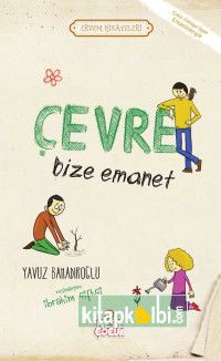 Çevre Bize Emanet Erdem Hikayeleri