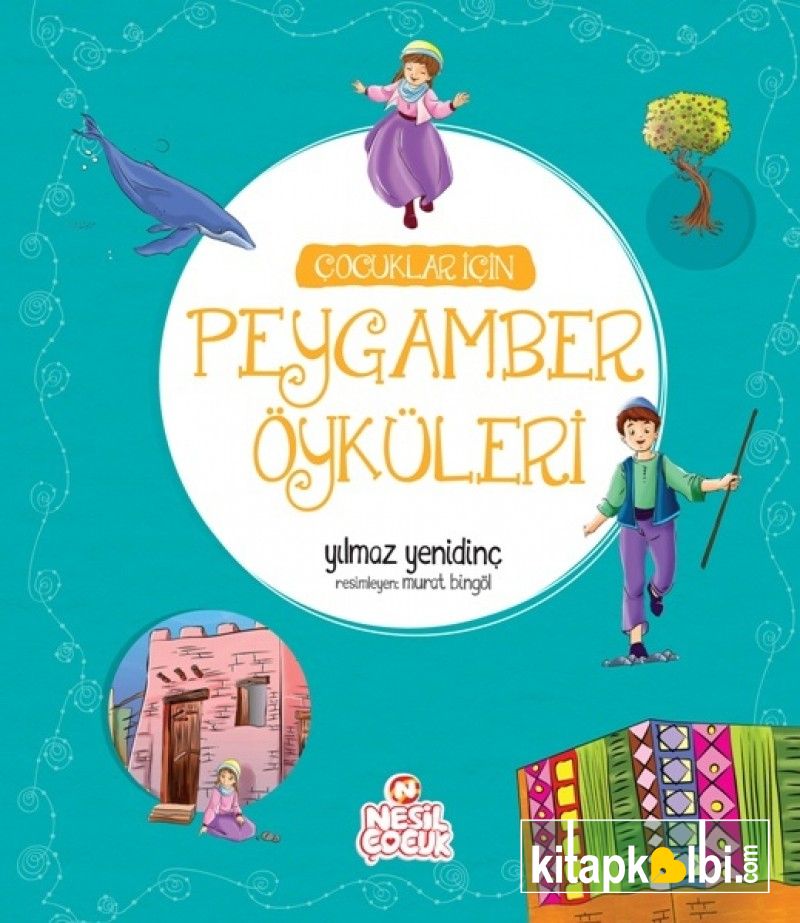 Çocuklar İçin Peygamber Öyküleri