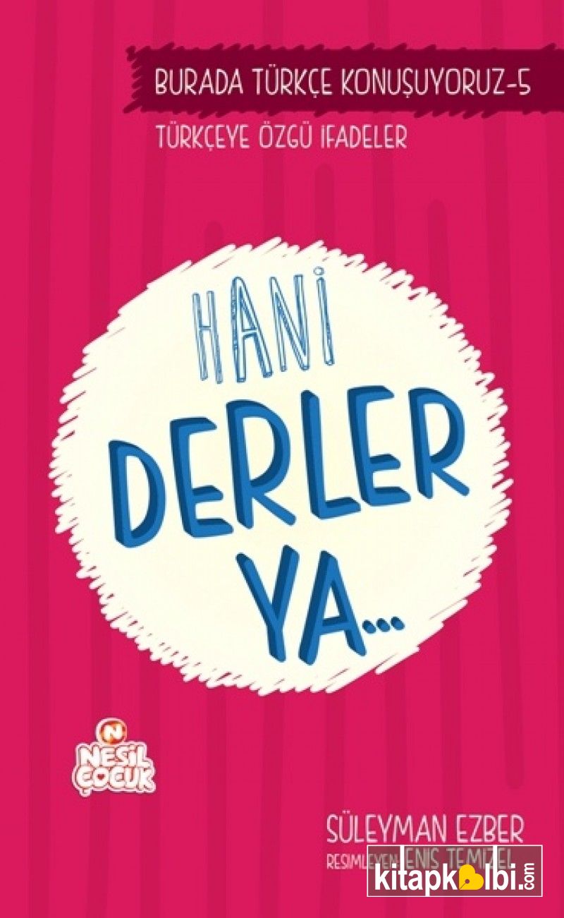 Hani Derler Ya Burada Türkçe Konuşuyoruz 5