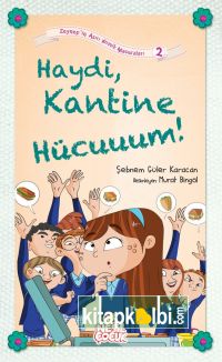 Haydi Kantine Hücuuuum Zeynepin Aşırı Komik Maceraları 2