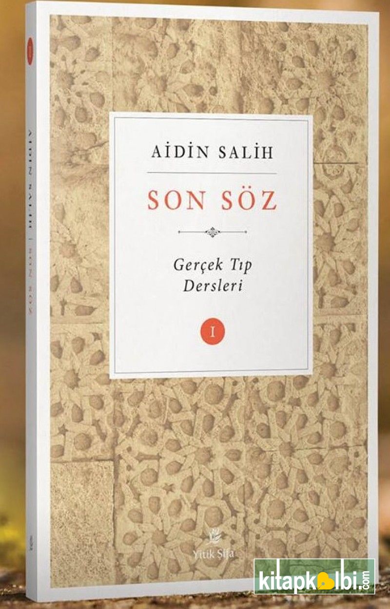 Son Söz Gerçek Tıp Dersleri 1