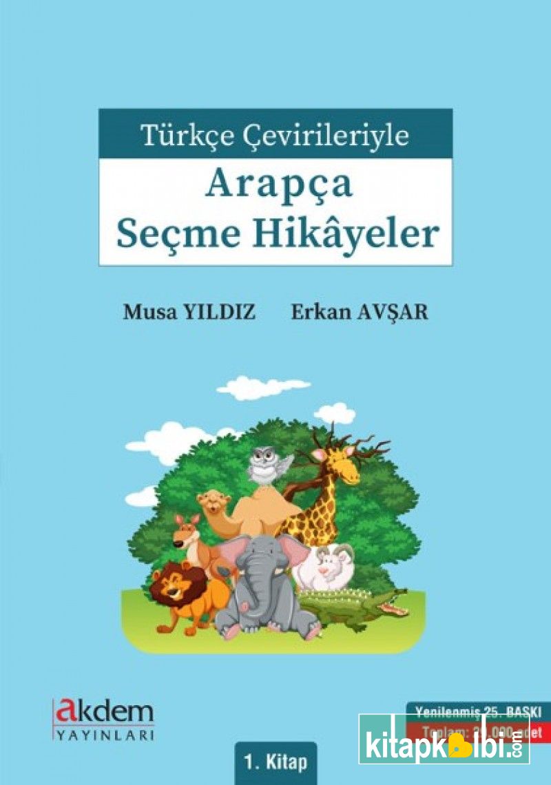 Türkçe Çevirileriyle Arapça Seçme Hikayeler 1