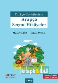 Türkçe Çevirileriyle Arapça Seçme Hikayeler 1