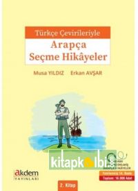 Türkçe Çevirileriyle Arapça Seçme Hikayeler 2