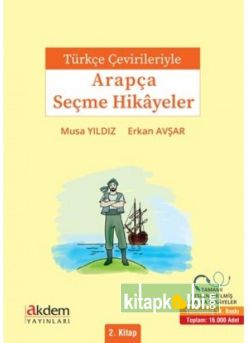 Türkçe Çevirileriyle Arapça Seçme Hikayeler 2