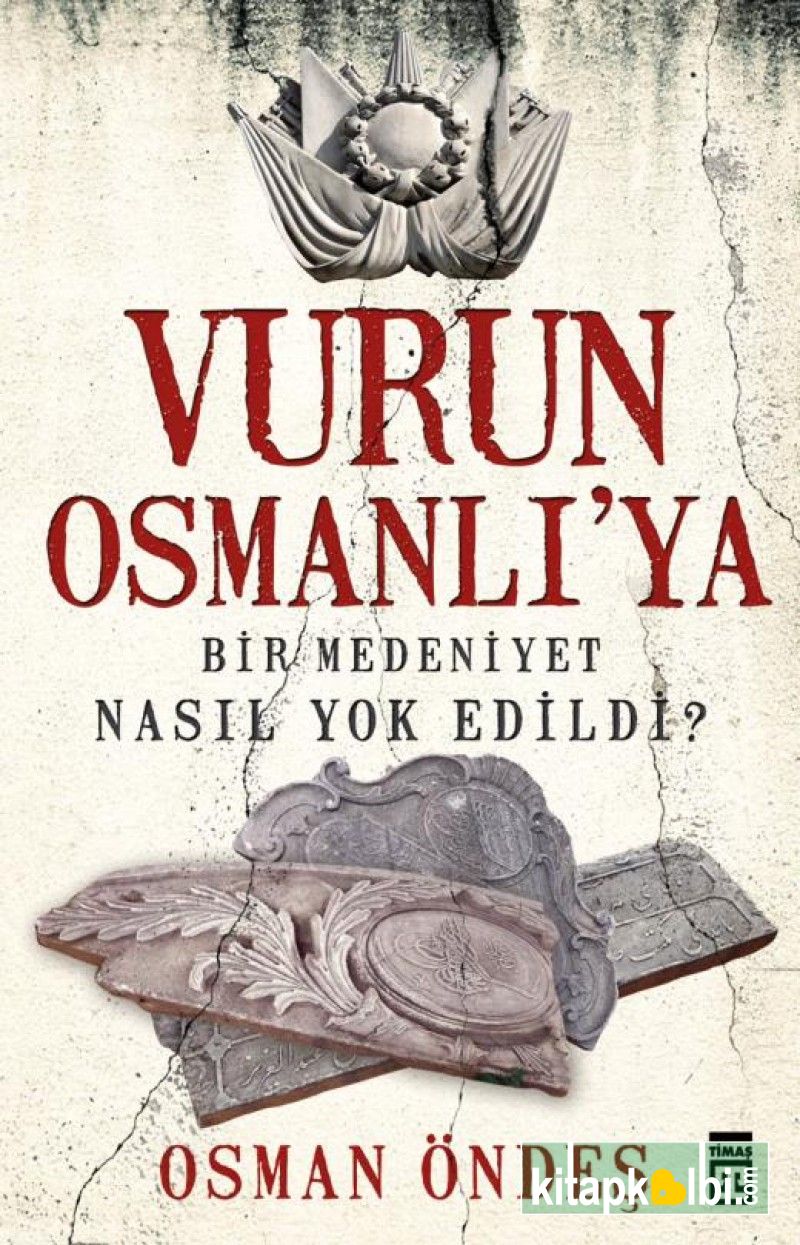 Vurun Osmanlıya