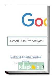 Google Nasıl Yönetiliyor