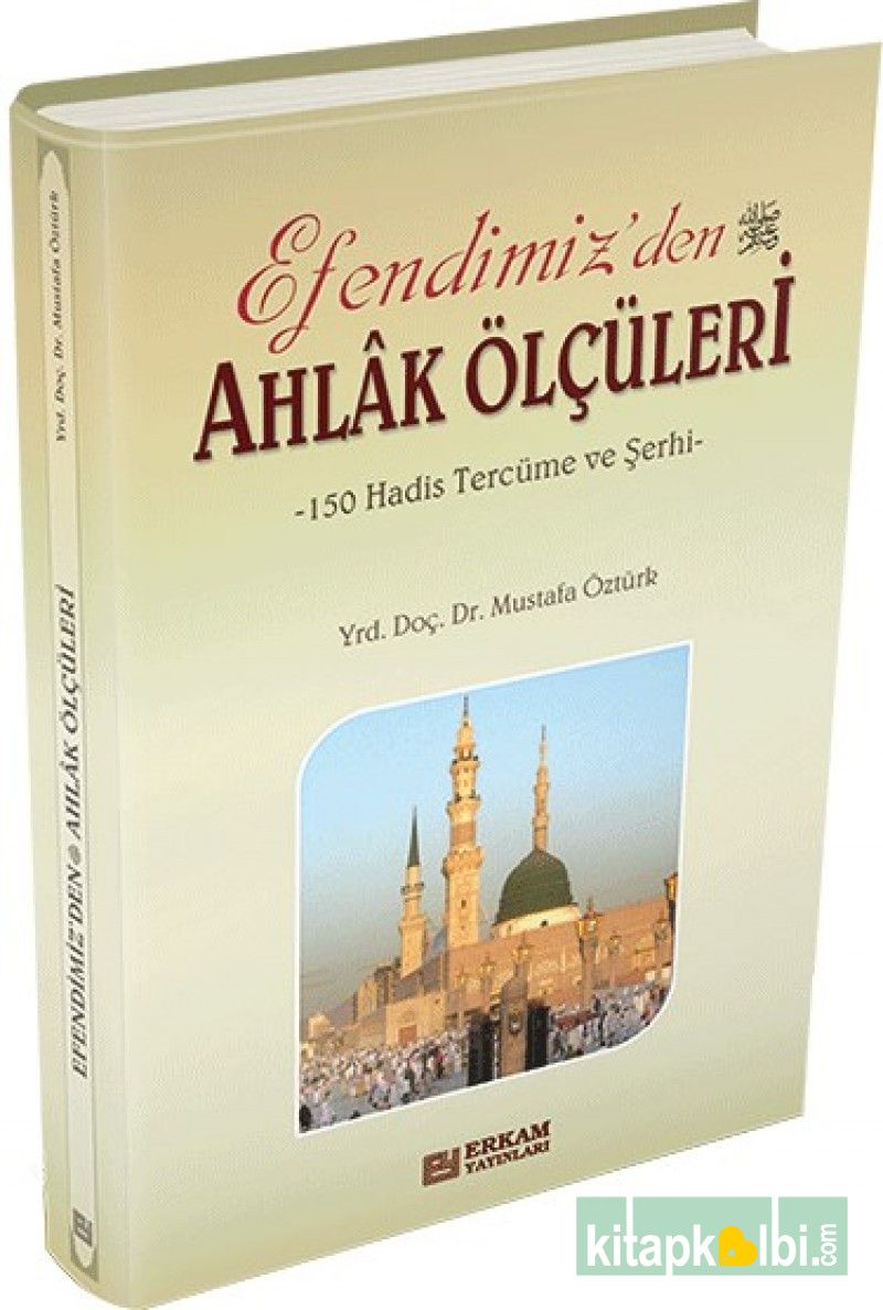 Efendimizden Ahlak Ölçüleri