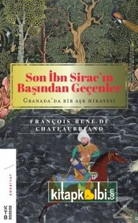 Son İbn Siracın Başından Geçenler Granada’da Bir Aşk Hikayesi