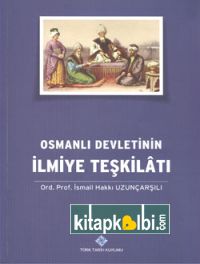 Osmanlı Devletinin İlmiye Teşkilatı