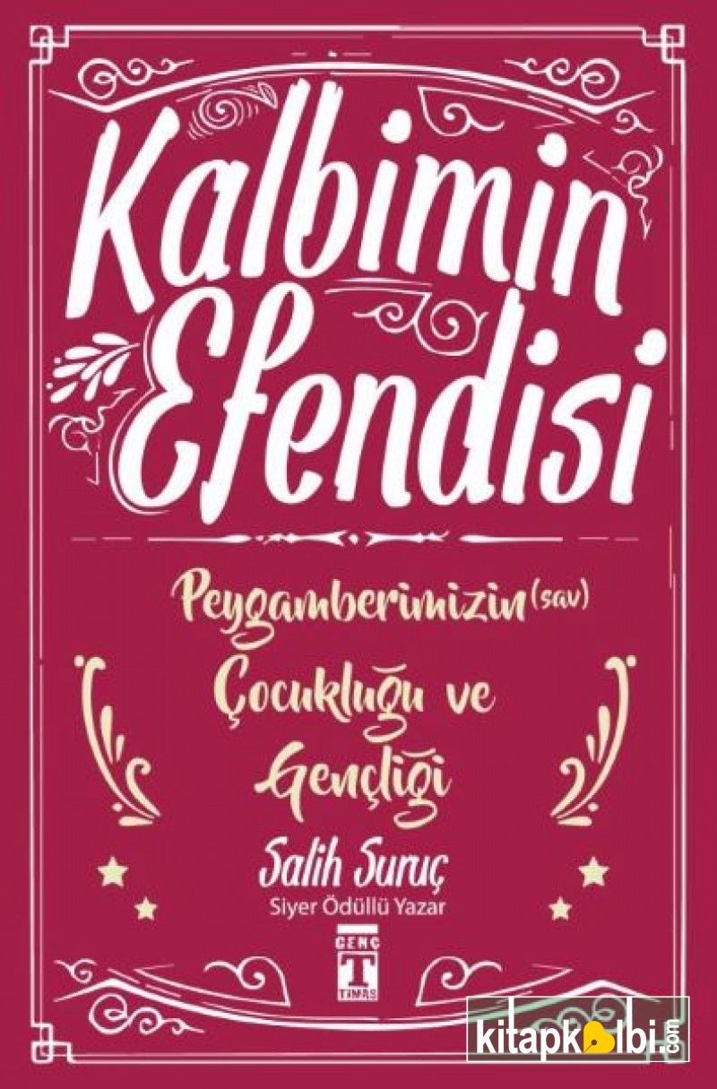 Kalbimin Efendisi Peygamberimizin Çocukluğu ve Gençliği