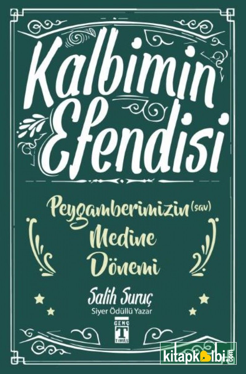 Kalbimin Efendisi Peygamberimizin Medine Dönemi