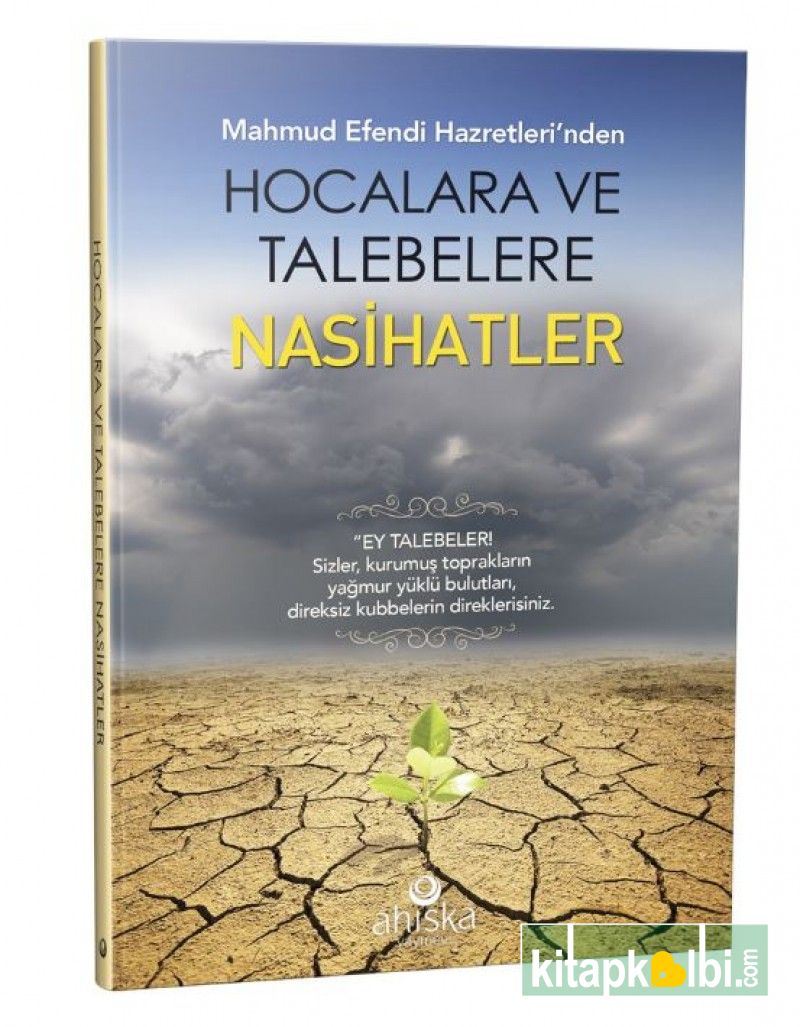 Hocalara Ve Talebelere Nasihatler