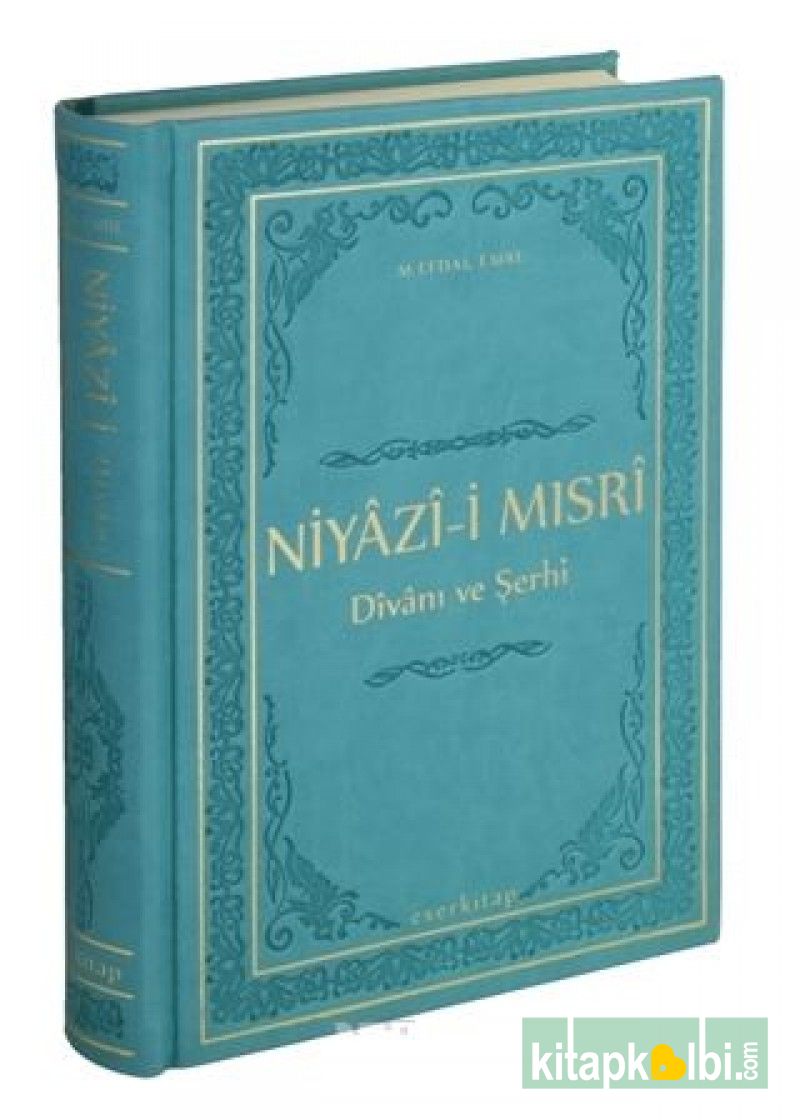 Niyazi Mısri Divanı ve Şerhi