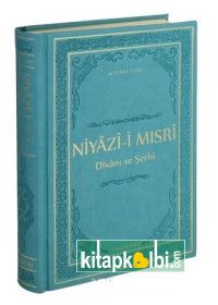 Niyazi Mısri Divanı ve Şerhi