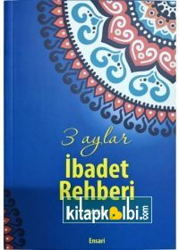 Üç Aylar İbadet Rehberi