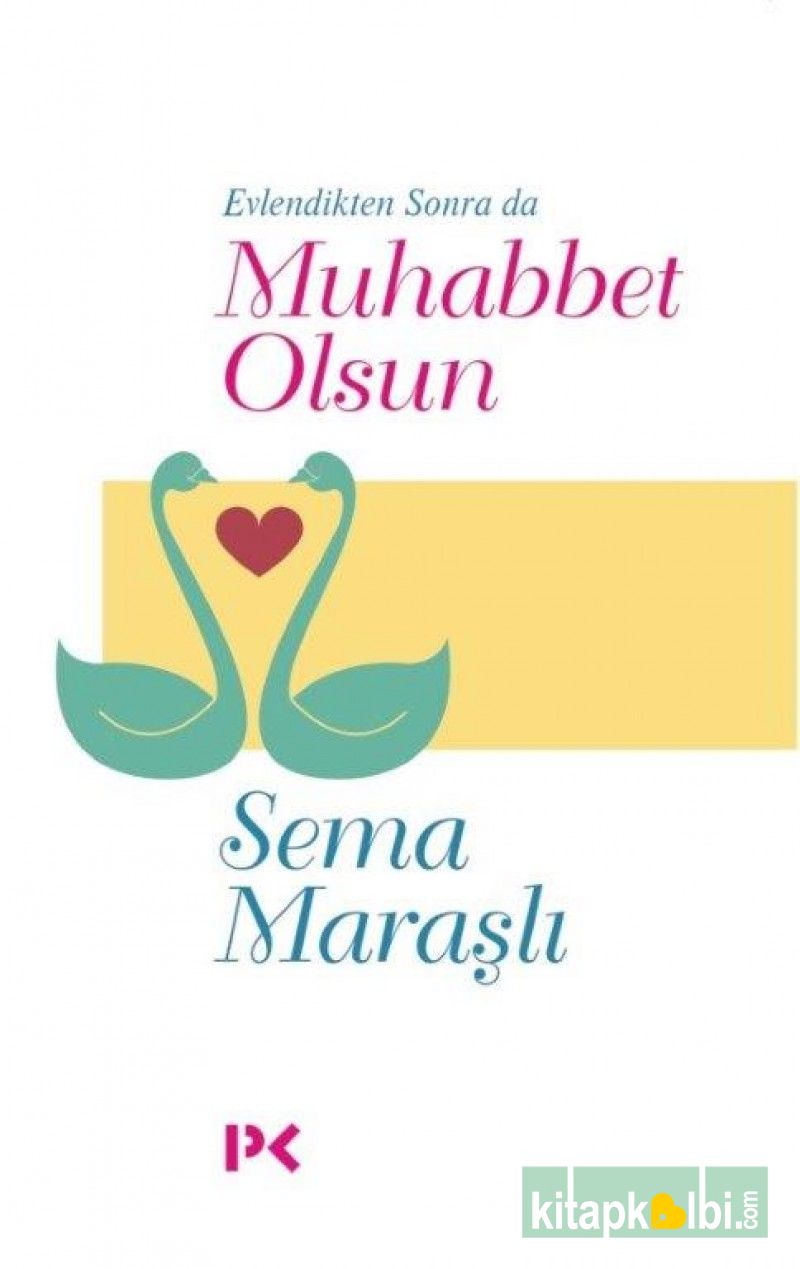 Evlendikten Sonrada Muhabbet Olsun