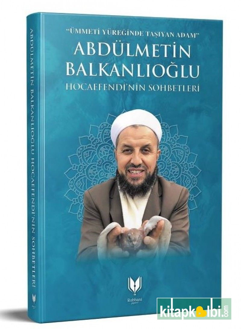 Abdülmetin Balkanlıoğlu Hocaefendinin Sohbetleri