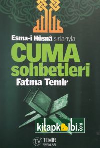 Sırlarıyla Cuma Sohbetleri 3