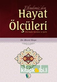 Efendimizden Hayat Ölçüleri